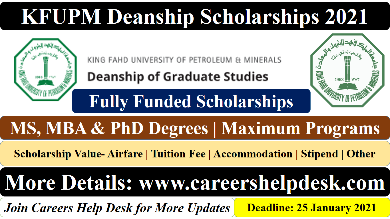 King Fahd University (KFUPM) Scholarship 2021 Fully Funded