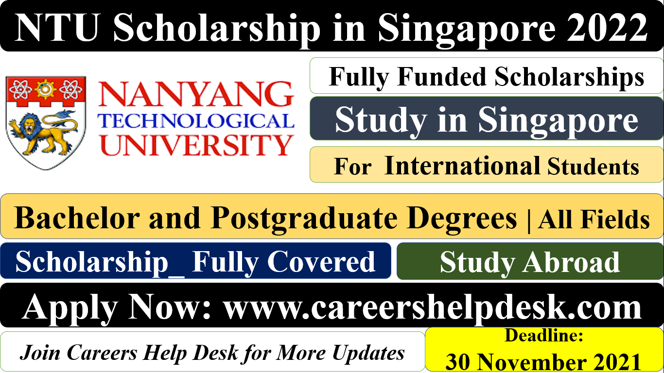 Ntu Scholarship In Singapore 2022 Fully Funded Study In Singapore Ntu Scholarship In Singapore 2022 Fully Funded Study In Singapore