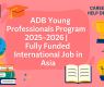 ADB Young Professionals Program 2025–2026 | Fully Funded International Job in Asia