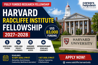 Promotional thumbnail for the Harvard Radcliffe Institute Fellowship 2027–2028 showing Harvard University, US$78,000 stipend plus US$5,000 project allowance, application deadlines, and Careers Help Desk branding for international researchers, scholars, scientists, writers, journalists, and artists.