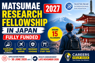 Promotional banner for the Matsumae Research Fellowship 2027 in Japan showing fully funded research opportunities, monthly stipend of ¥220,000, airfare support, Hiroshima study tour, and Careers Help Desk branding.