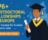 576+ Postdoctoral Fellowships in Europe 2025 | EU-Funded Research Jobs in Europe