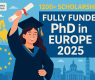 1200 + EU-Funded PhD Positions | Scholarship in Europe 2025 (Fully Funded)