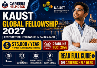 KAUST Global Fellowship 2027 postdoctoral fellowship in Saudi Arabia with $75,000 annual stipend and up to $40,000 research funding.