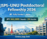 JSPS–UNU Postdoctoral Fellowship Program 2026 | Research Career in Japan