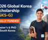 Global Korea Scholarship 2026 (GKS-G) | Fully Funded Master’s & PhD in South Korea