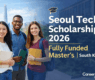 Seoul Tech Scholarship 2026 | Fully Funded Scholarship in South Korea