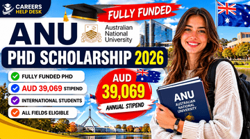 High-CTR Careers Help Desk branded landscape thumbnail for ANU PhD Scholarship 2026 in Australia, highlighting fully funded PhD opportunity with AUD 39,069 annual stipend, 3.5 years funding, relocation support, thesis allowance, and international student eligibility at Australian National University.