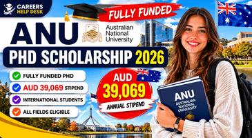 ANU PhD Scholarship 2026 in Australia Fully Funded + AUD 39,069 Stipend
