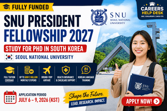 SNU President Fellowship 2027 fully funded PhD scholarship in South Korea at Seoul National University with full tuition, monthly stipend up to KRW 2 million, round-trip airfare, health insurance, and application deadline July 6–9, 2026.