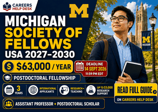 Michigan Society of Fellows 2027–2030 postdoctoral fellowship at the University of Michigan with $63,000 annual stipend for international applicants