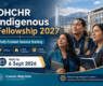 OHCHR Indigenous Fellowship 2027: Eligibility, Benefits, Deadline and How to Apply