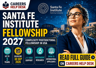 Santa Fe Institute Fellowship 2027 thumbnail showing Careers Help Desk branding, complexity postdoctoral fellowship in USA, deadline 30 September 2026, J-1 visa support, and international applicants eligibility.