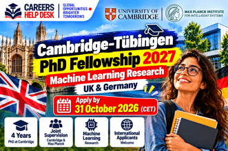 Cambridge–Tübingen PhD Fellowship 2027 | Careers Help Desk
