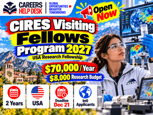 CIRES Visiting Fellows Program 2027 in USA offering $70,000 annual postdoctoral salary and up to $8,000 research funding